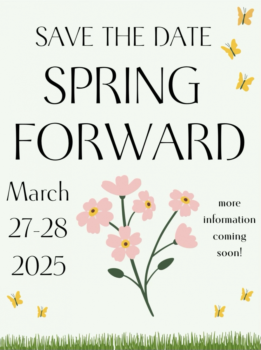 Spring Forward 2025 - Save the Date March 27 and 28